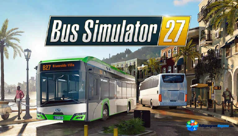 Bus Simulator 27 Full İndir – PC Türkçe