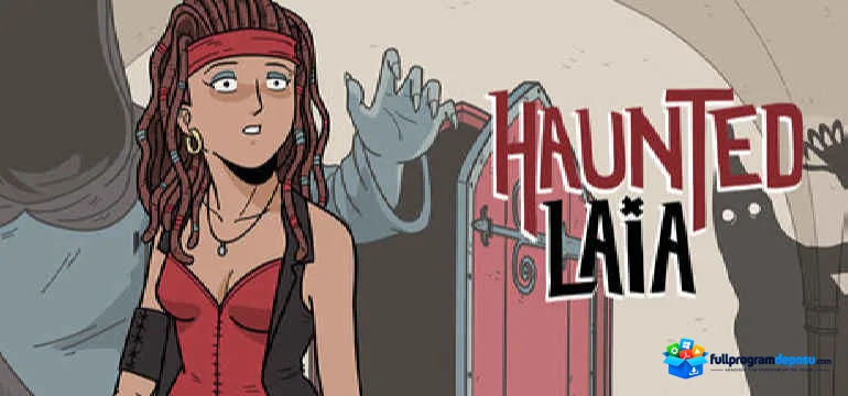 Haunted Laia Full İndir – PC Türkçe
